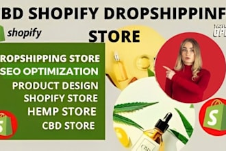 create cbd shopify dropshipping store or shopify website