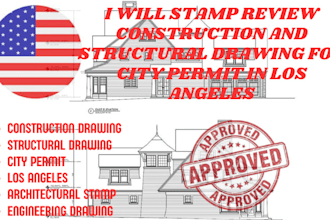 stamp review construction and structural drawing for city permit in los angeles