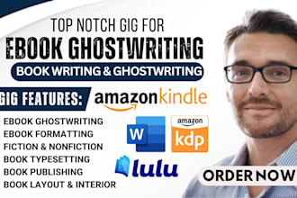 be your ebook ghostwriter, fiction book writer, non fiction ghostwriter