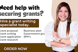 do grant research, apply for grants, write grant proposal, business plan