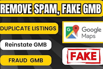 report to remove fake gmb, reinstate gmb, duplicate gmb and gmb listings