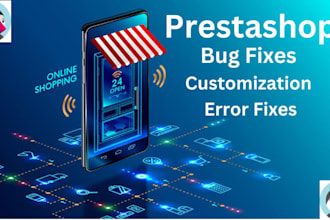 fix any kind of error or issues on prestashop, module, theme, migrate, bug fix