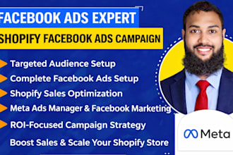 be facebook ads campaign expert to setup and manage shopify fb ads marketing