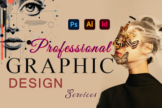 do expert graphic design, photoshop editing and vector art