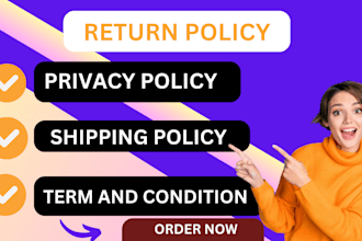 do a return policy shipping policy privacy policy term and conditions