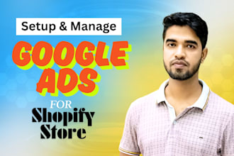 manage your google ads for shopify store
