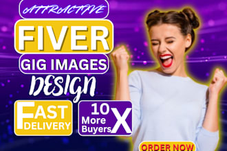 design clickable fiverr gig image ,gig cover photo and fiverr gig thumbnail