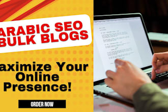 write SEO optimized arabic articles or blog posts in bulk for your website