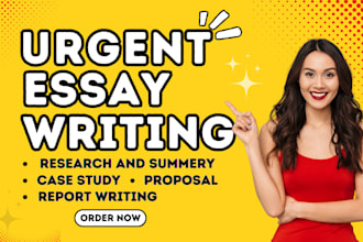 write essay, report, proposal, case study, research and summary writing