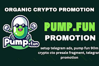 setup telegram ads, pump fun 90m crypto cto presale fragment, telegram promotion