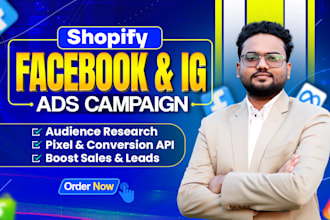 be your shopify facebook ads campaign, instagram ads and fb marketing manager