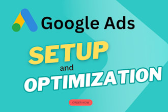 setup and optimize your google ads adwords and display ads ppc campaign