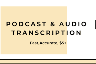 transcribe podcasts, interviews and meetings accurately