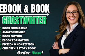 be ebook ghostwriter, nonfiction, ghost book writer, rewrite, book publishing