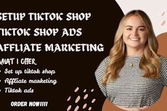 setup tiktok shop, manage tiktok shop ads, tiktok shop affiliate marketing