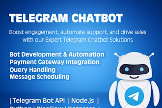 develop telegram bot ,chat bot development, database and API, trading bot