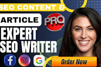 be your SEO content writer, article writer and blog writer