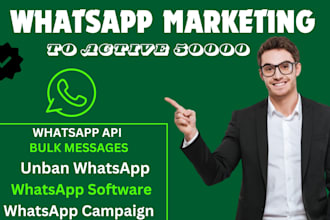 do whatsapp marketing to send bulk messages to active whatsapp users via api