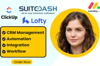 setup suitedash workflow monday CRM clickup automation hubspot lofty CRM