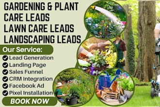 generate gardening and plant care leads lawn care leads landscaping leads