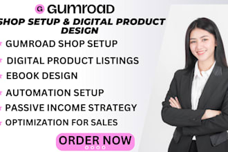set up passive income on gumroad shop, design digital products and ebooks design