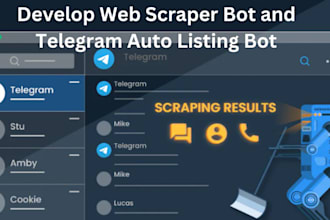 develop web scraper bot and telegram auto listing bot