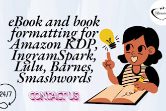 ebook and boook formatting for amazon KDP, ingramspark, lulu, barnes, smashwords