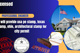 provide usa pe stamp, texas stamp, ohio, architectural stamp for city permit