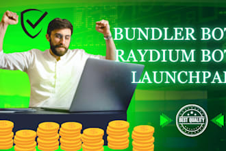 build bundler bot, raydium bot, pump fun bot, launchpad, telegram bot