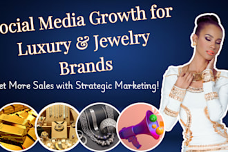 manage social media marketing for jewelry, gold, silver businessess