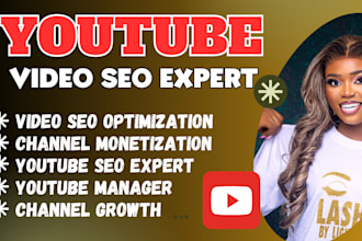 be youtube video SEO top ranking growth, channel manager expert or monetization