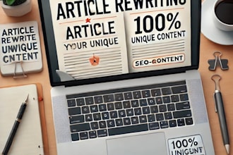 rewrite your article to be unique, engaging, and SEO optimized