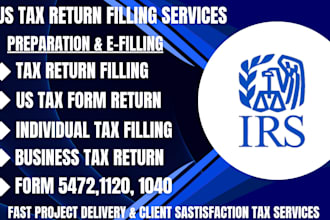 prepare US tax return, llc tax, tax filling, business tax form 5472 and 1120