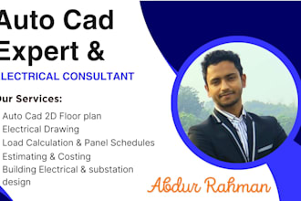 provide auto cad 2d floorplan electrical, drawing and design