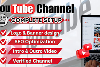 professionally set up and SEO optimize your youtube channel with custom logo