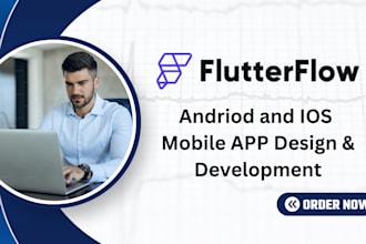 build a professional flutterflow app for android and ios