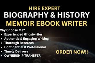 write your memoir, biography, autobiography, history, ebook ghostwriting, ebook