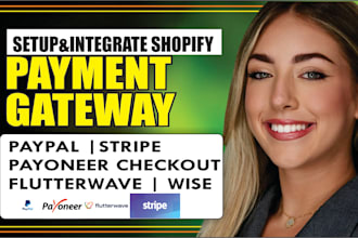 setup and integrate verified shopify website payment gateway, square, wise