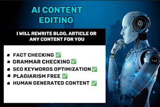 rewrite, humanize, proofread and edit ai generated content