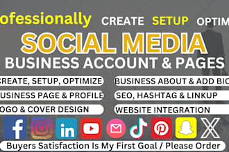 create social media accounts, set up business pages, and optimize