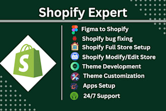 be your shopify expert for store development customization, bug fixes