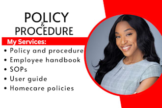 create policy and procedure manual, sops for group home, health care, homecare