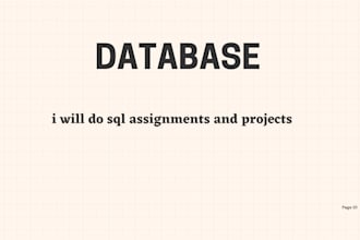 sql assignments and projects table creation, queries  more