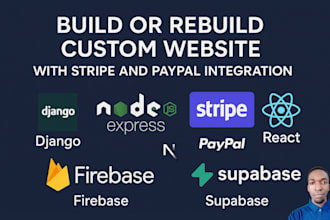 build rebuild custom website development as full stack add stripe paypal payment
