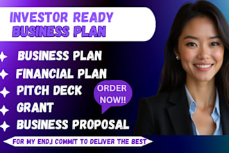 write investor ready business plan, financial plan for startup, pitch deck