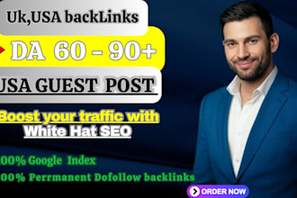 build high da UK, USA guest post backlinks for SEO ranking