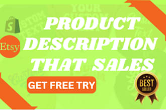 write high converting product description that sells for shopify and etsy