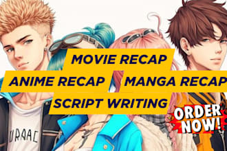 write best manga, anime recap script for youtube channel in english and japanese
