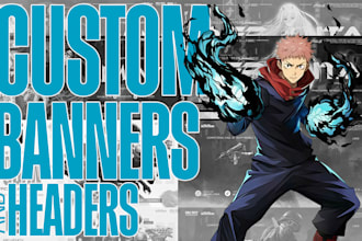 custom anime or video game banners and headers