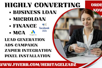 generate business loan leads mortgage finance loan mca leads via ads campaign